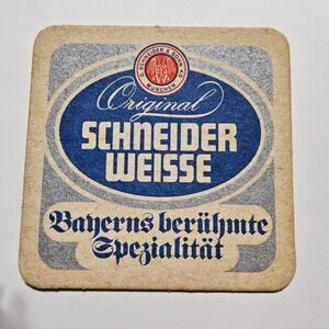 Original Schneider Weisse Beer Coaster Bayerns Spezialitat G. Schneider Sohn KG